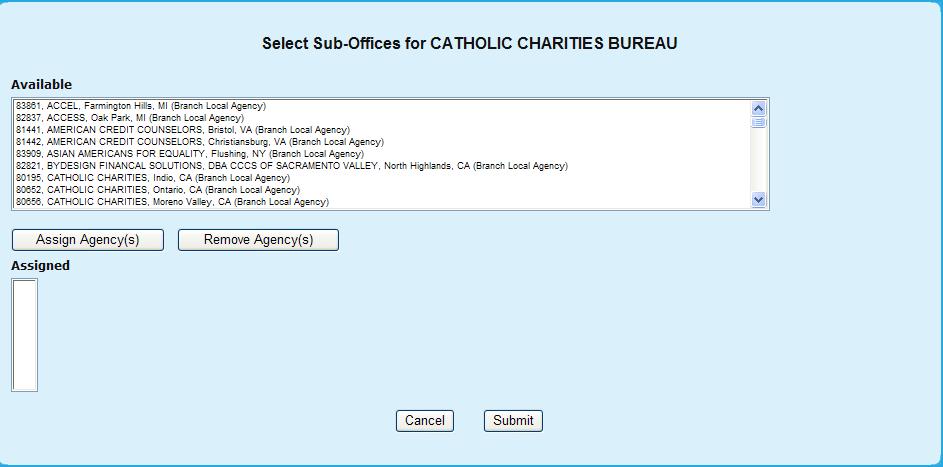 5.0 Agency User Figure 10.I.1. AU Agency: Select Sub-Offices 22. To cancel these sub-agencies, click Cancel.