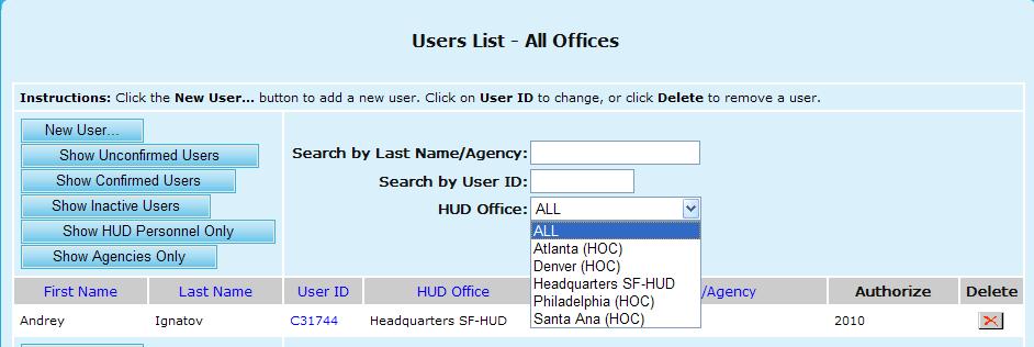 9.0 Program Manager 11. To list all users in a particular HUD Office, select the office from HUD Office dropdown list (shown in following screen), and click the Search button.