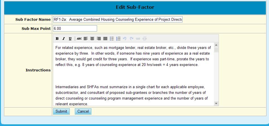 9.0 Program Manager 10. You are also able to edit current Sub-Factors, by clicking a specific Sub-Factor under the Instructions column.