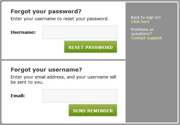 Resetting Your Username/Password On the next screen, enter your username to reset your password, or your email address