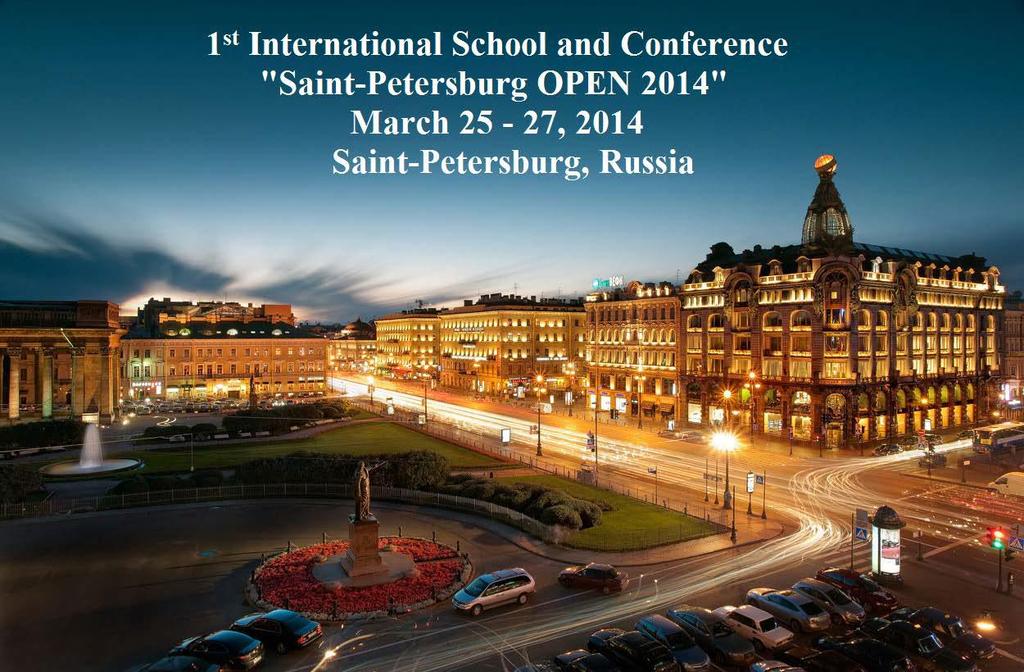 1 st International School and Conference Saint Petersburg OPEN