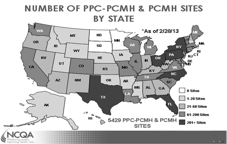NCQA PCMH Recognition BY State 5 Health Reform Initiatives and Programs (Selected) Gov/Commercial Payer/Private Accountable Care Org (CMS/Commercial Payer) Clinical Integrated Networks Health Info