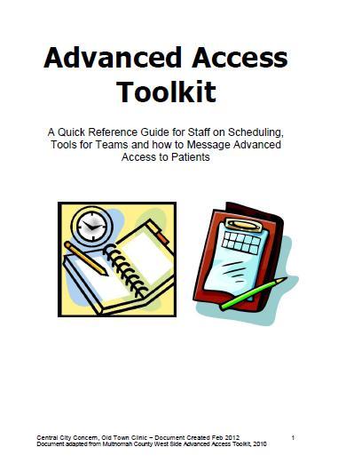 Advanced Access 2.0 Education Created Advanced Access toolkit to explain what staff should do in different scenarios (e.g.