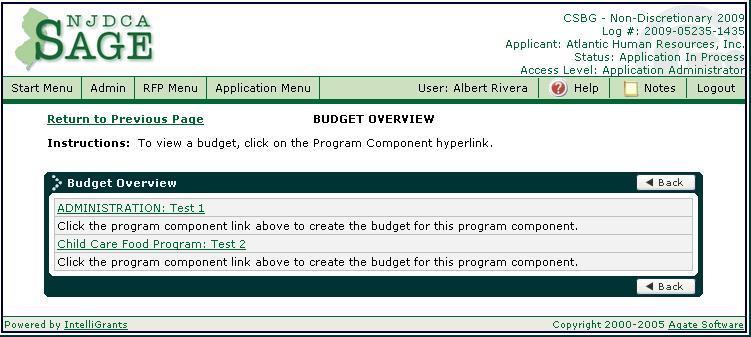 Budget To create your Project/Program budget in SAGE Click on Budget Overview at the bottom of the Application Forms list.