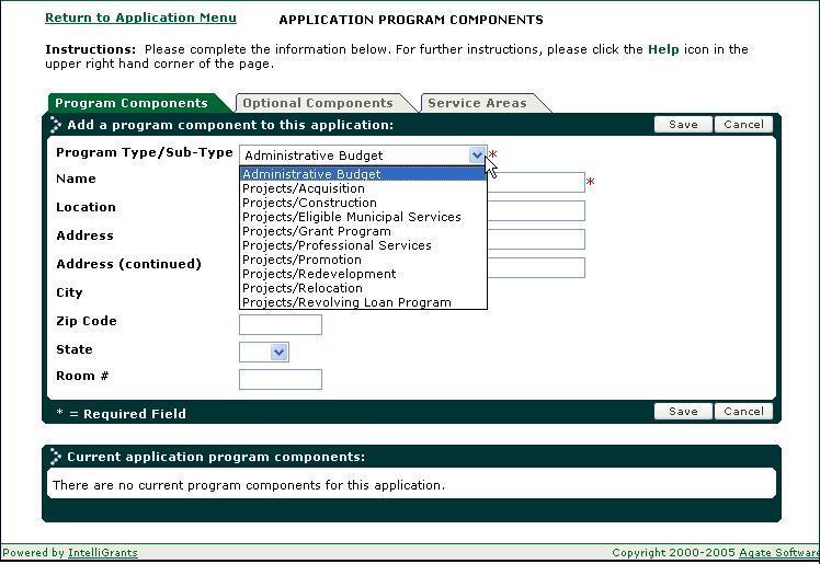Application Instructions Page 6 of 14 In the Program Type/Sub-Type field, select a Component from the drop down list In the Name field, enter a name for the Component (what you will call this part of