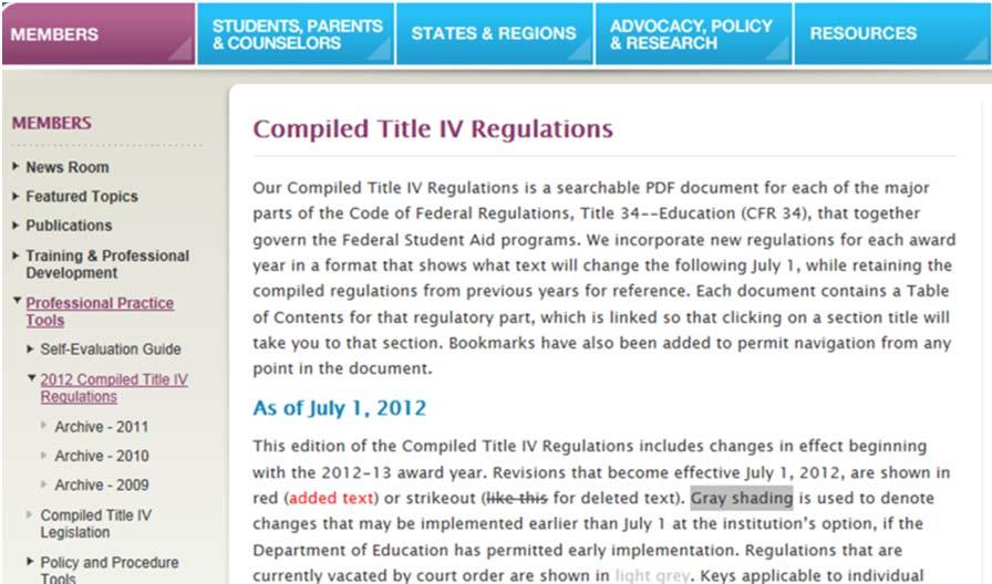 Compiled Title IV Regulations Searchable PDF document Linked table of contents in each document New regulations incorporated each award year