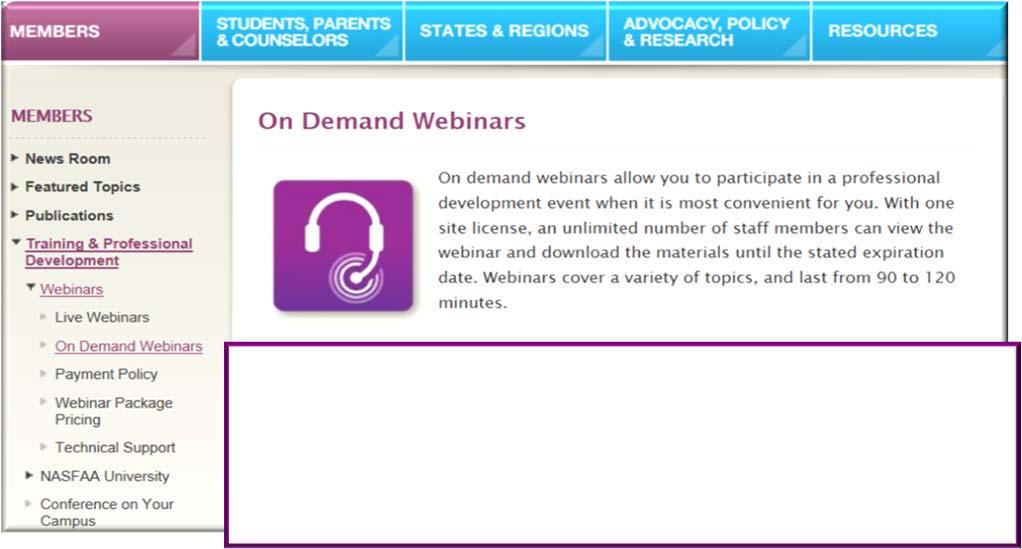 Webinars: On-Demand Webinar Series On-Demand Expires July 26, 2014: Nontraditional Program Issues Do You Know if You
