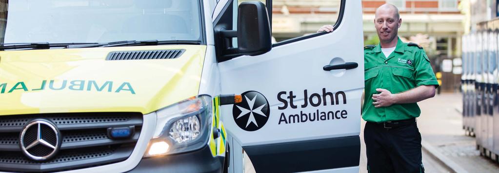 PATIENT FOCUSED SUPPORT THERE WHEN YOU NEED US For further information about Ambulance Operations: St John Ambulance 2017 I Registered charity no.