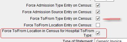 This will automatically check Force To/From Type Entry on Census IMPORTANT NOTE: Although these fields are not hard coded, to ensure that the