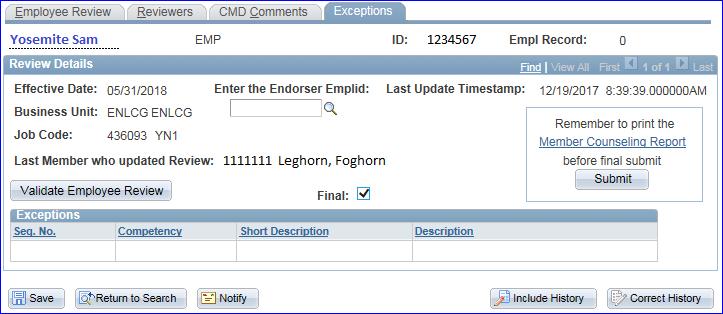 Enlisted Evaluation Report Approval, Continued 7 Click the Exceptions tab. Click the Validate Employee Review button. This will generate a list of exceptions, including errors found on the EER.