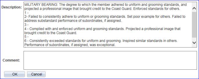 Enlisted Evaluation Report Supervisor Submission, Continued 6 (cont) To review the full competency description or enter Reviewer comments, click the note pad in the Icon Comment field.