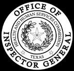 OFFICE OF INSPECTOR GENERAL TEXAS HEALTH & HUMAN SERVICES COMMISSION NURSING FACILITY UTILIZATION REVIEW QUARTERLY STAKEHOLDERS MEETINGS HOSTED BY Health and Human Services Commission Office of