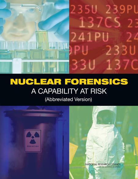 Some Other Notable Studies on Nuclear Security Nuclear Forensics: A Capability at Risk (2010) DHS,