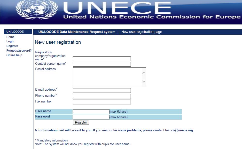 UN/LOCODE DMR Submission New User Registration: Mandatory fields: Requestor s