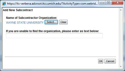 Start typing the name of the external organization in the Name of Subcontract