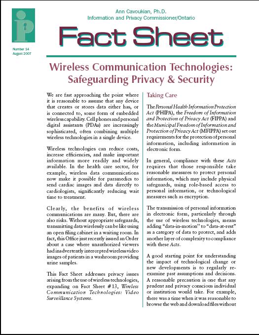 Fact Sheet Wireless Communication Technologies: Safeguarding Privacy & Security A good starting point for understanding the impact of technological change is to regularly re-examine past assumptions