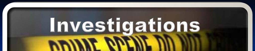 Detectives Responsibilities: Investigation