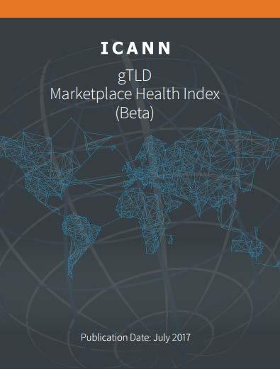 Beta Report (Dec 2017) Most recent release of beta report available via: https://www.icann.org/en/system/files/files/ gtld-marketplace-health-index-beta- 14dec17-en.
