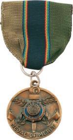 Medal of Merit: (Gold, Silver or Bronze).