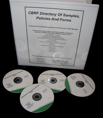 Presents CBRF Manager s Certification Program The CBRF Manager s Certification Program includes four (4) DVDs and the comprehensive CBRF Manual with forms, policies, practical tips, resources,