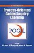 Pearson/Prentice Hall, Upper Saddle, New Jersey (2009). 2. The Process-Oriented, Guided Inquiry (Discovery) Laboratory Chapter 16 in POGIL: Process Oriented Guided Inquiry Learning; Moog, R.S.; Spencer, J.
