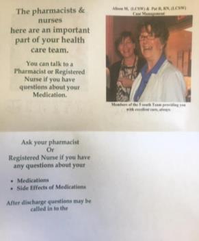 Medication Hotline for questions they may have after discharge