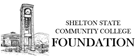 FOUNDATION SCHOLARSHIPS FALL 2018 - SPRING 2019 - SUMMER 2019 For more information, contact Kimberly Chambless at kim.chambless@sheltonstate.edu or 205.391.2298.