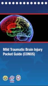 Mild TBI Pocket Guide Quick-reference, all-encompassing resource on the treatment and management of individuals with mild Traumatic Brain Injury (mtbi) and related symptoms Major content of the Mild