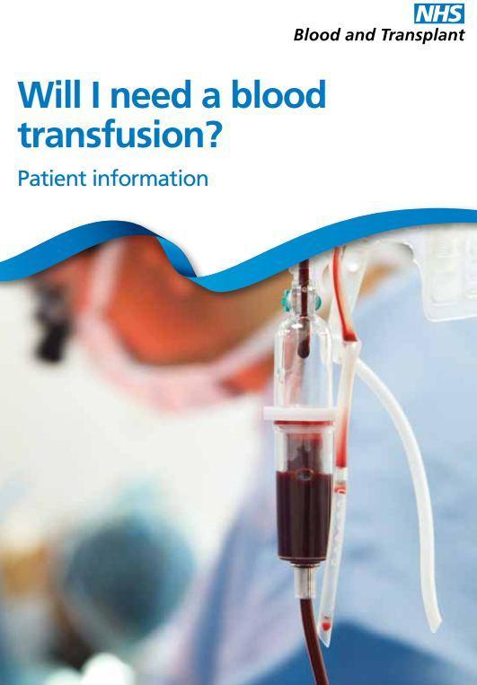 APPENDIX 4 Will I need a blood transfusion?