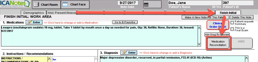 Go to the Finish Initial tab. Click the Medication Reconciliation Button. Complete the Rx section on the Reconciliation Form.