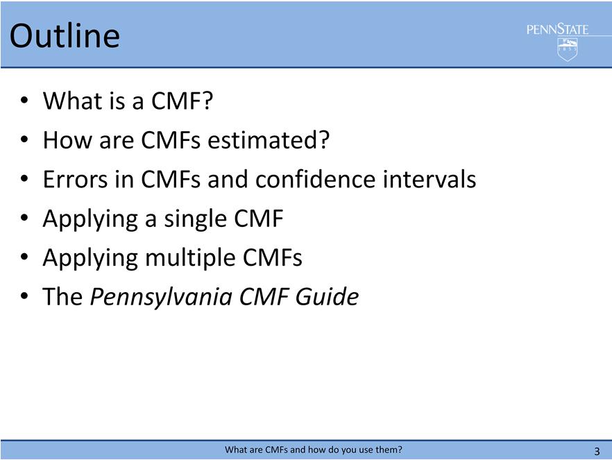 The following is a brief outline of the presentation First, we will describe what is a CMF is and how it can be used.