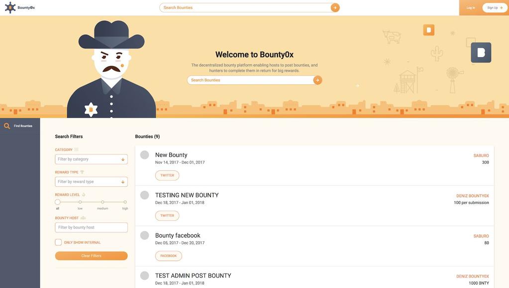 Our solution - Bounty0x At Bounty0x we are building a network enabling anyone to post bounty tasks which Bounty Hunters will be able to accept and complete.