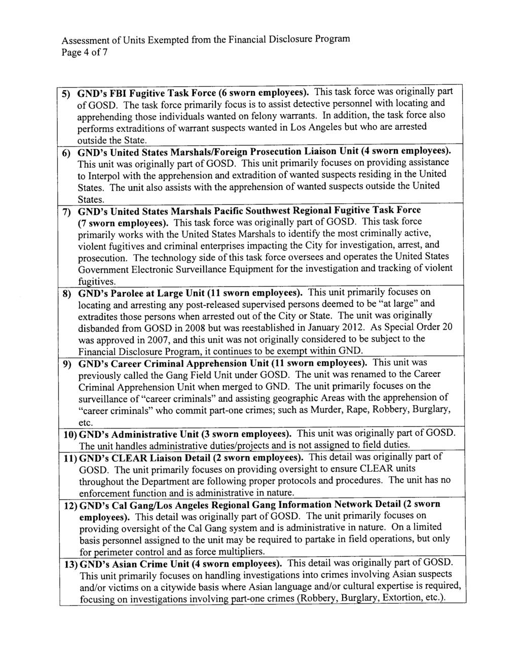 Page 4 of 7 5) GND's FBI Fugitive Task Force (6 sworn employees). This task force was originally part of GOSD.