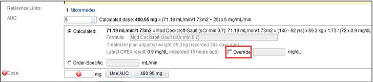 Page 17 of 43 AUC dose modification cannot be copied; a recent serum creatinine lab is required for dosing.