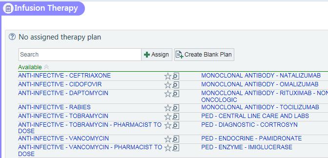 To create a therapy plan, select a protocol template and modify it into a therapy plan that fits the needs of the patient. 1. In the Infusion Therapy navigator section, search for the protocol. 2.