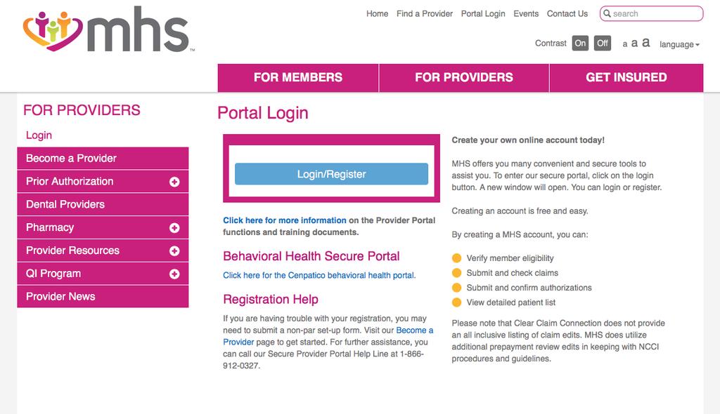 Provider Portal Have you signed up for the MHS Secure Provider Portal?