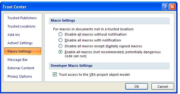 (Note: Macro setting is a user setting that is required to allow the built in macros to function properly.
