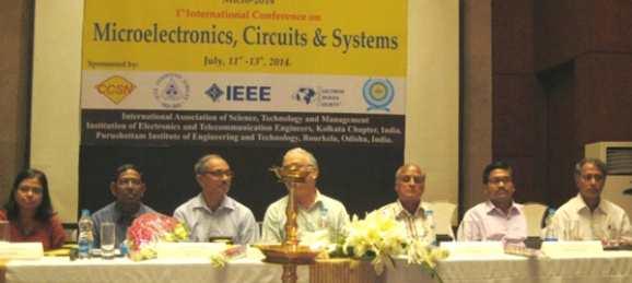 July 11, 2014 st 1 International Conference on Microelectronics, Circuits and Systems Organized by: IASTM,IETE and Purushottam Institute of Engineering and Technology, Odisha and technical