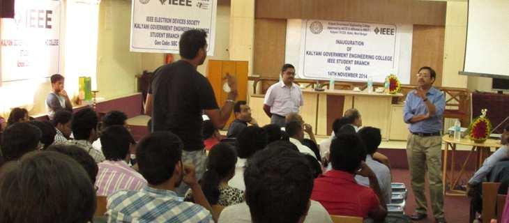 November 14, 2014 Inauguration program of IEEE Student Branch in Kalyani Government Engineering College Organized by: IEEE Student Branch, Kalyani Government Engineering College Annual Report Prof. D.