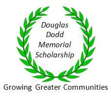 Scholarship Application Douglas Dodd Memorial Scholarship Community Awareness Scholarship 2015 1. DEADLINE for scholarship applications is April 1, 2015 at 5:00 p.m. (NO EXCEPTIONS) 2.