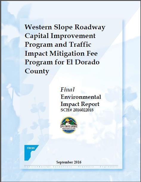 2. ENVIRONMENTAL IMPACT REPORT Scoping Meeting held on 3/3/16 Comment Period for NOP closed on 3/7/16 Draft Programmatic EIR Released May
