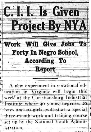 Montgomery News Messenger, October 13, 1937 A new experiment in vocational education in Virginia will begin this week at the Christiansburg Industrial