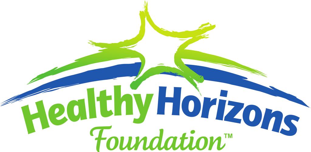 Healthy Horizons Foundation Grant Application Form Mission To provide youth within the communities we serve the knowledge and tools to foster a lifelong connection to physical activity and healthy