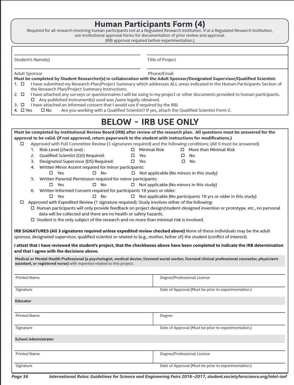 Human Participants Form (4) and Informed Consent Sample There are two versions of this form. The full item, and the Expedited Review.