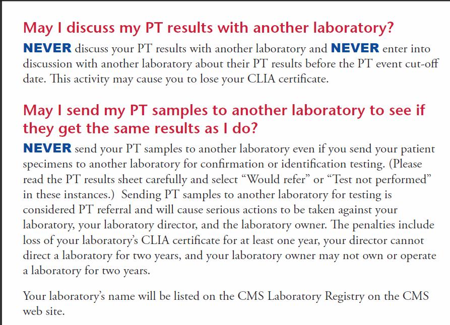 Never Send PT Samples to Another Lab 99 Laboratories and CLIA Final rule makes a number of clarifications and changes regarding proficiency testing that is done under CLIA Need to establish P&Ps