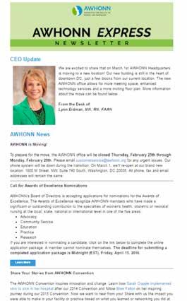 AWHONN E-Newsletter AWHONN Express is an monthly newsletter that is emailed to approximately 21,000 AWHONN Members.