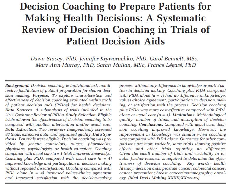 Medical Decision Making, 2012 Coaching (n=10 trials): - improved knowledge compared to usual care - improved knowledge similar to