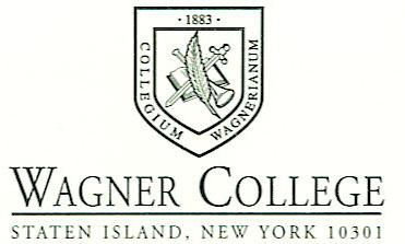 WAGNER COLLEGE Located in one of the 5 Boros of NYC on the old Cunard shipping estate overlooking Brooklyn and Manhattan. We stood and watched the 2 WT Centers fall.