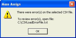 Figure 2 6: Mass Assign Wizard File Error Message Note: When adding personnel from a CSV file, the Mass Assign Wizard will not load records that are missing data or contain errors.