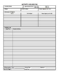 Complete ICS Form 214 Activity Log for Each Operational Period Complete ICS Form 214 Activity Log for Each Operational Period Include